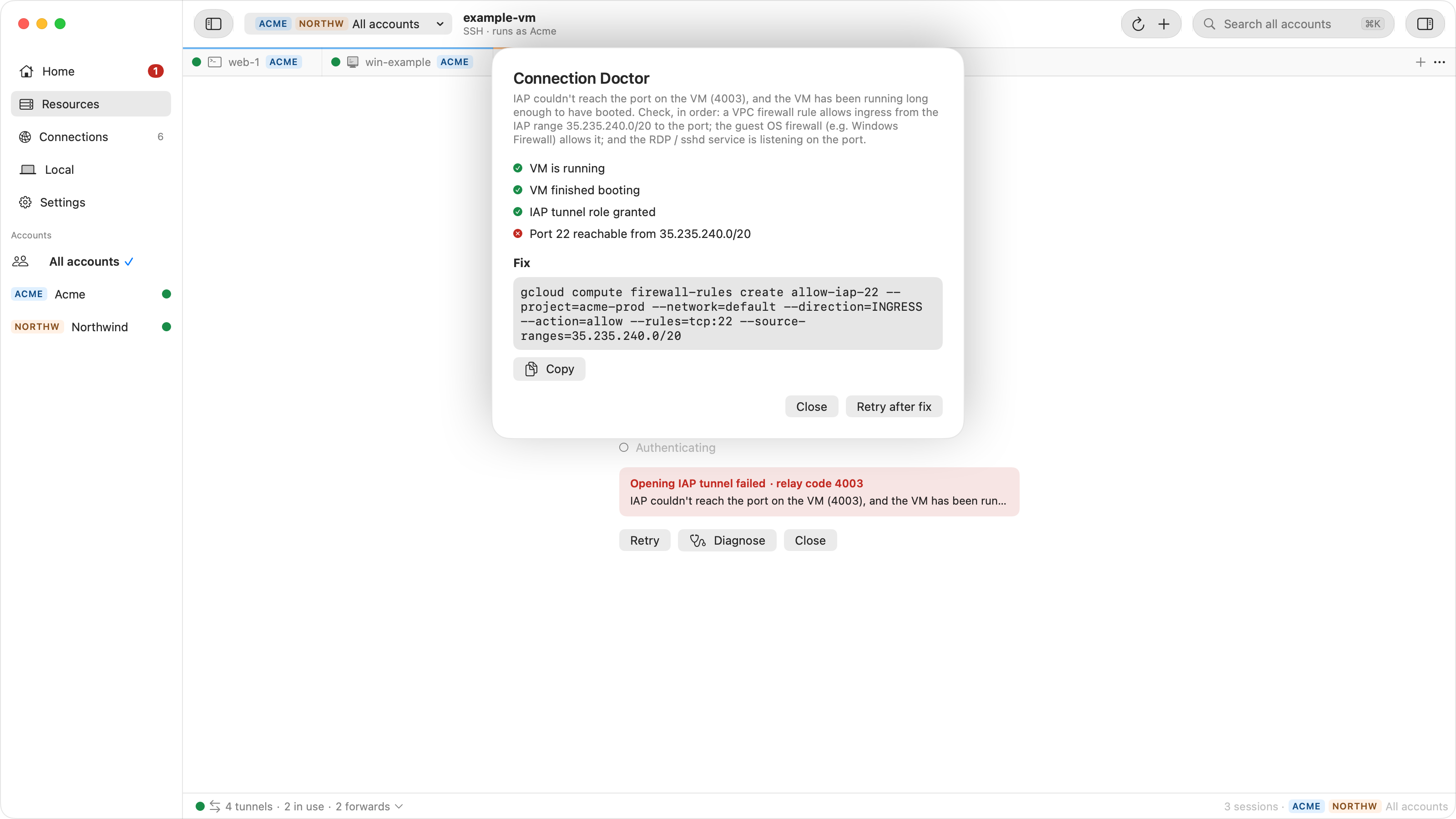 Ostgate's Connection Doctor sheet for example-vm after relay code 4003: VM is running, VM finished booting and IAP tunnel role granted pass, Port 22 reachable from 35.235.240.0/20 fails, and under Fix a gcloud firewall-rules create command with Copy and Retry after fix buttons.